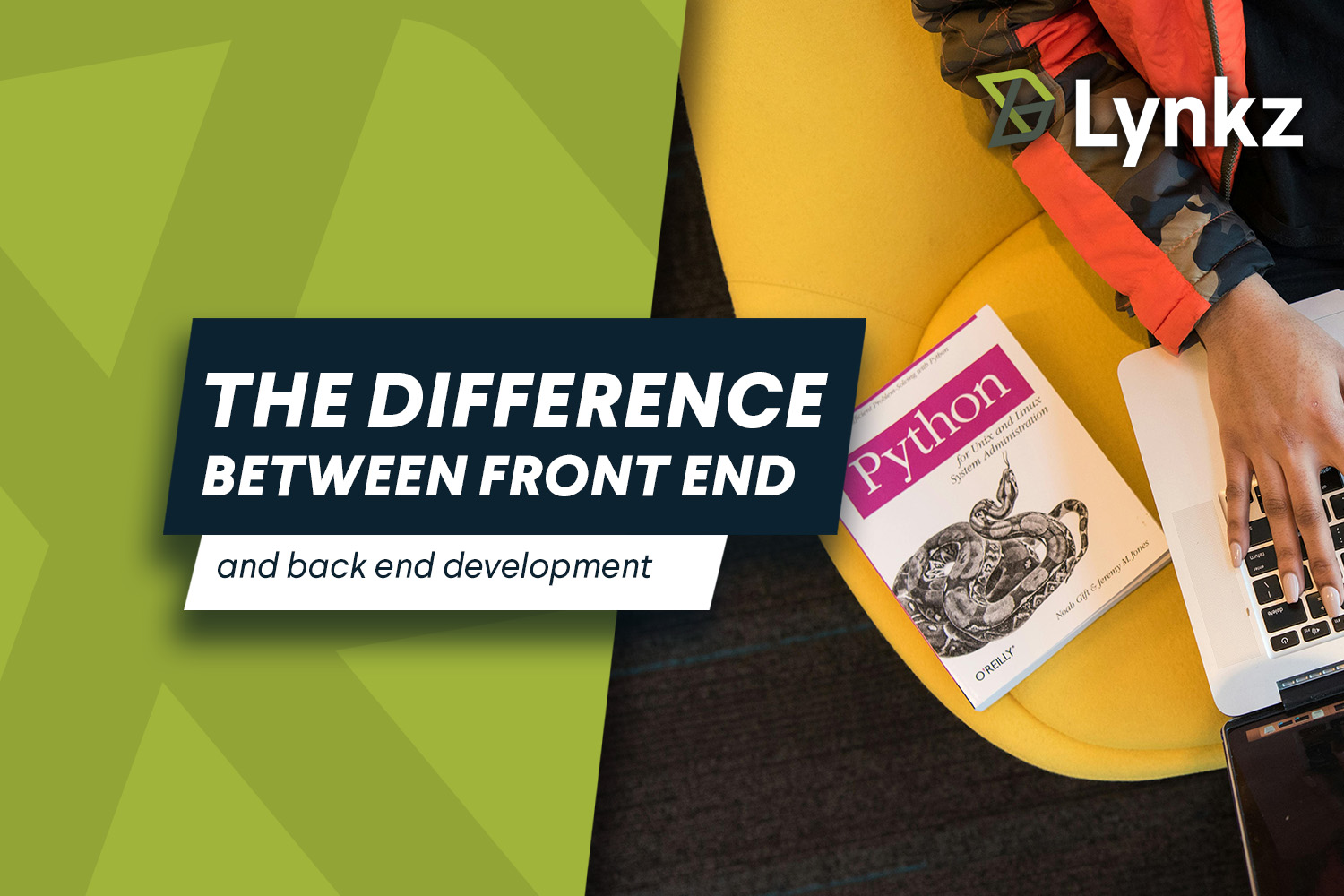 The Difference Between Front End and Back End Development | Blog | Lynkz
